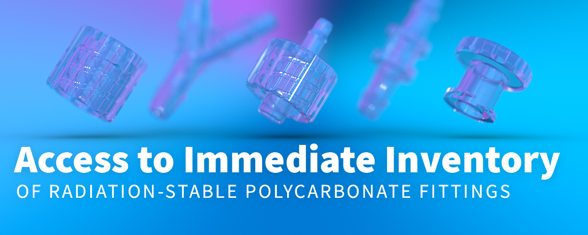 Radiation-Stable Polycarbonate Fittings
